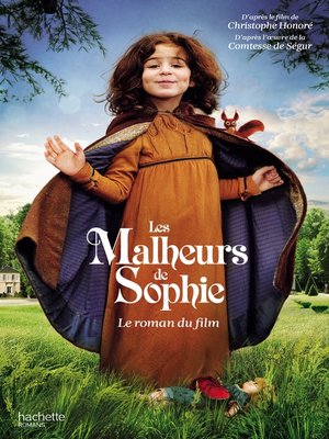 cover image of Les Malheurs de Sophie--Le roman du film